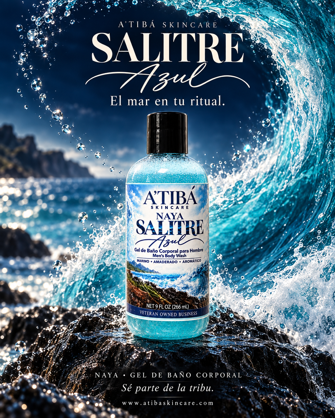 NAYA Salitre Azul poster art — A'TIBÁ Skincare men's body wash campaign graphic, Salitre Azul El mar en tu ritual, 9 fl oz 266 mL clear bottle on volcanic rocks surrounded by crashing ocean wave, Sé parte de la tribu
