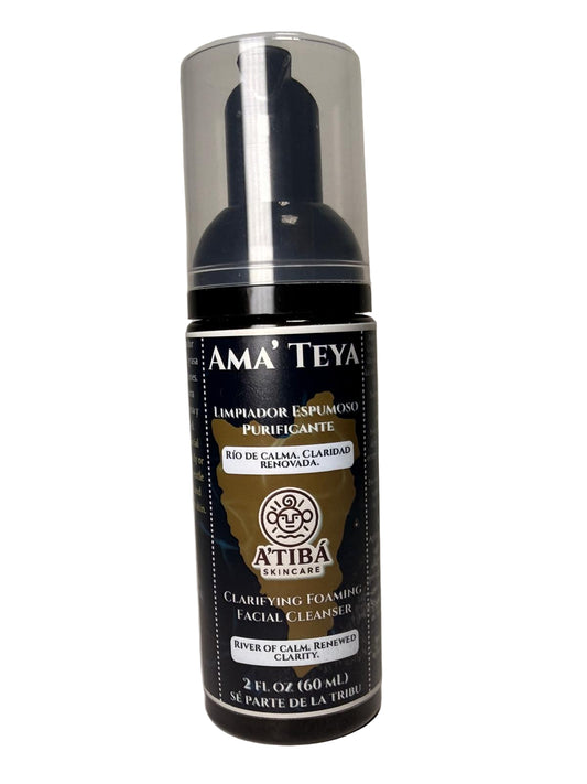 Ama’ Teyá | Limpiador Facial Espumoso Purificante / Clarifying Foaming Facial Cleanser